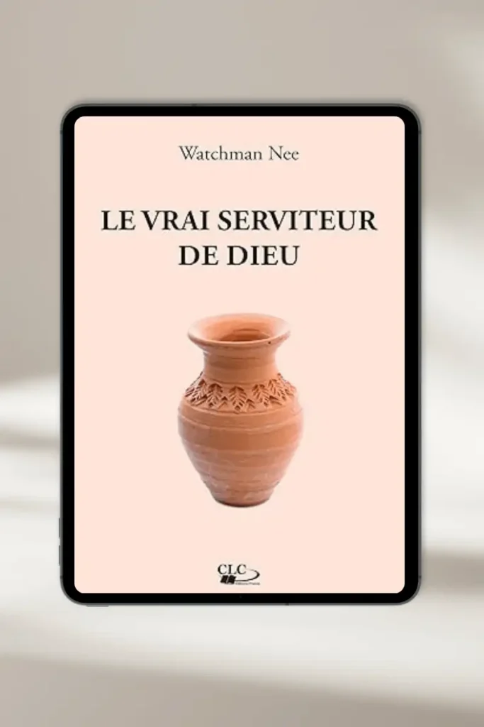 eBook chrétien “Le vrai serviteur de Dieu ” par Watchman Nee — à télécharger instantanément