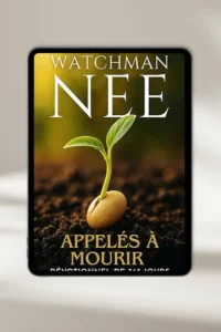 eBook chrétien “Appelés à mourrir” par Watchman nee — à télécharger instantanément