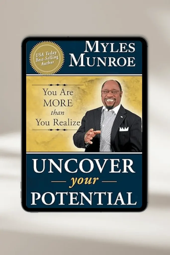 Christian eBook "UNCOVER YOUR POTENTIAL" by Myles Munroe – available for instant download