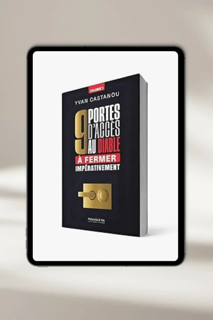 eBook chrétien “9 portes d'accès au diable à fermer impérativement ” par Yvan Castanou — à télécharger instantanément