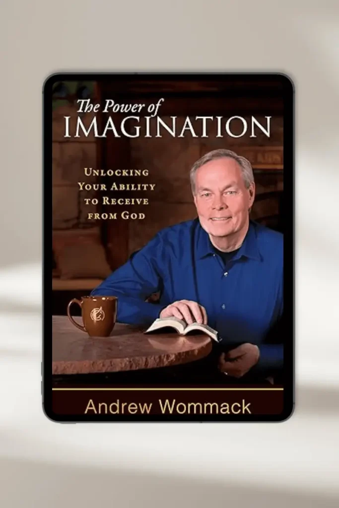 Christian eBook "The power of imagination" by Andrew Wommack – available for instant download
