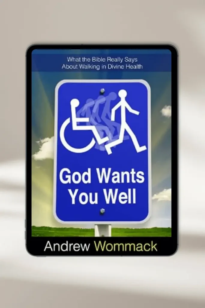 Christian eBook "God wants you well" by Andrew wommack – available for instant download