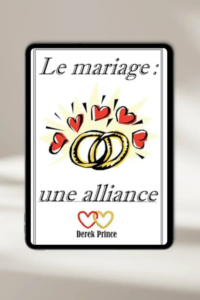 eBook chrétien “Le mariage une alliance” par Derek Prince — à télécharger instantanément