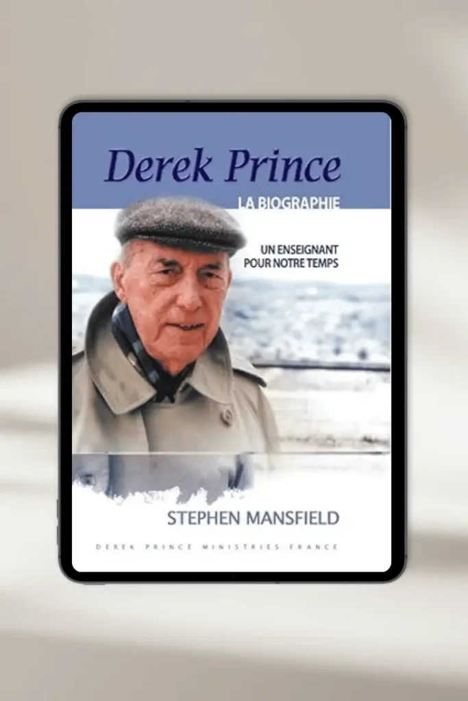 eBook chrétien “Derek Prince la biographie” par Stephen mansfield — à télécharger instantanément