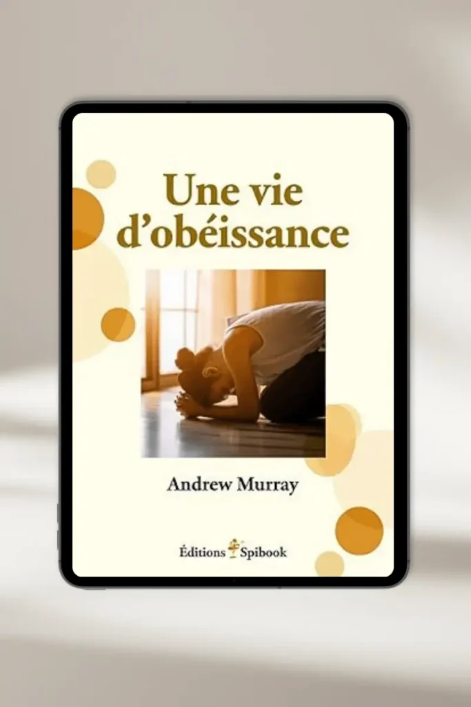 eBook chrétien “Une vie d'obéissance” par Andrew Murray — à télécharger instantanément