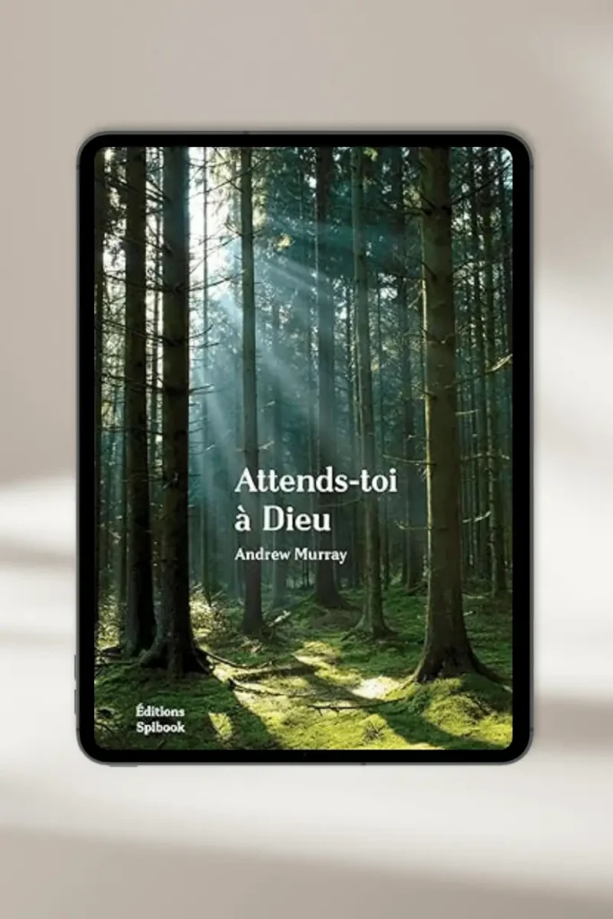 eBook chrétien “Attends toi ” par Andrew Murray — à télécharger instantanément