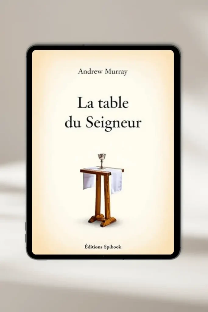 eBook chrétien “La table du Seigneur ” par Andrew Murray — à télécharger instantanément