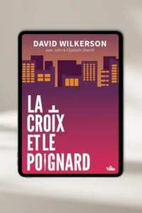 eBook chrétien **“La croix et le poignard”** par **David Wilkerson** — à télécharger instantanément