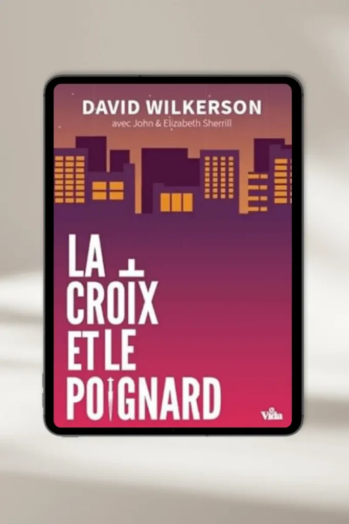 eBook chrétien **“La croix et le poignard”** par **David Wilkerson** — à télécharger instantanément