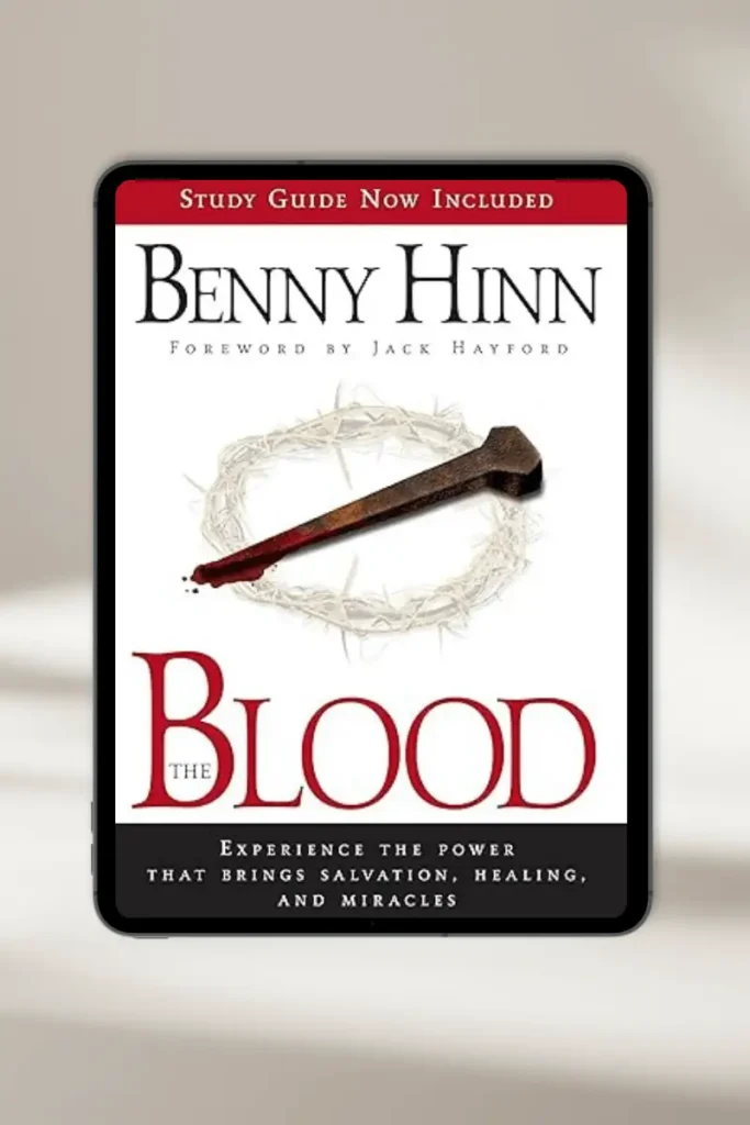 **Christian eBook "The Blood: Experience the Power to Transform You" by Benny Hinn – available for instant download**