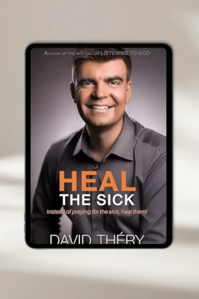 **Christian eBook "Heal the Sick: Instead of Praying for the Sick, Heal Them!" by David Théry – available for instant download**