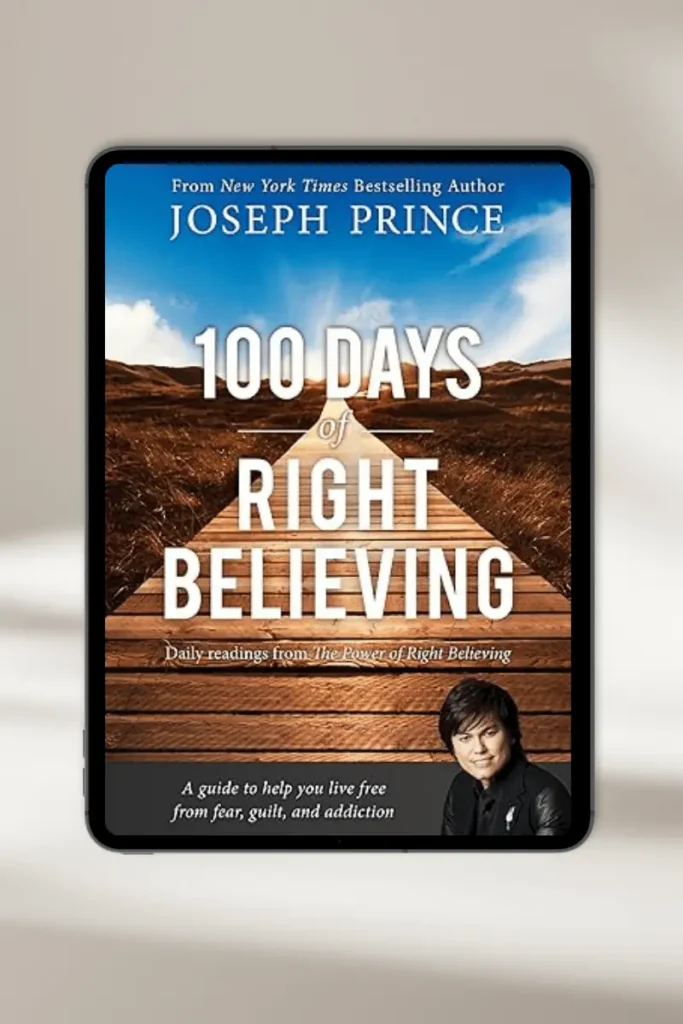 **Christian eBook "100 Days of Right Believing: Daily Readings from *The Power of Right Believing*" by Joseph Prince – available for instant download**