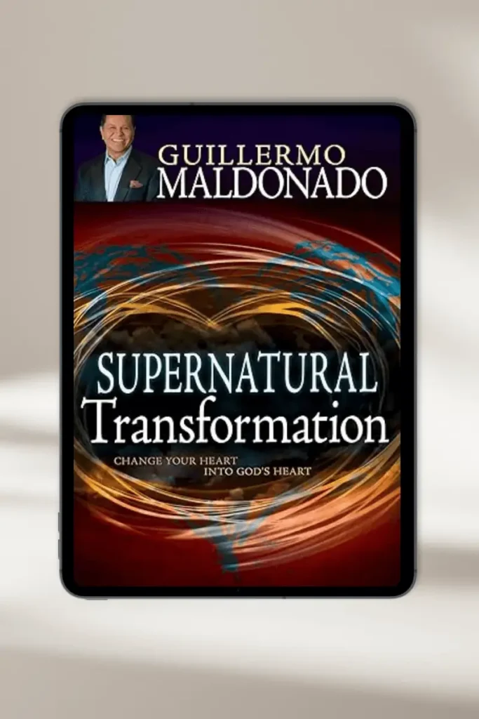 **Christian eBook "Supernatural Transformation: Change Your Heart into God's Heart" by Guillermo Maldonado – available for instant download**