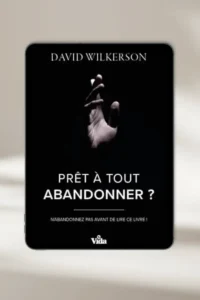 Couverture du livre : Prêt à tout abandonner ? par David Wilkerson