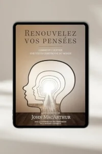 Couverture du livre : Renouvelez vos pensées par John F. MacArthur
