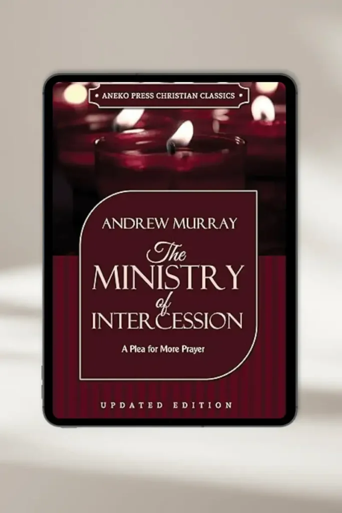 Book cover: The Ministry of Intercession by Andrew Murray