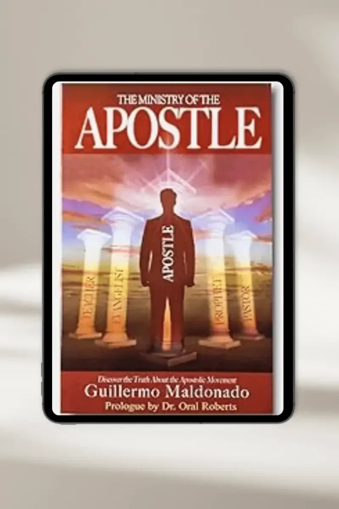 Book cover: The Ministry Of The Apostle by Guillermo Maldonado