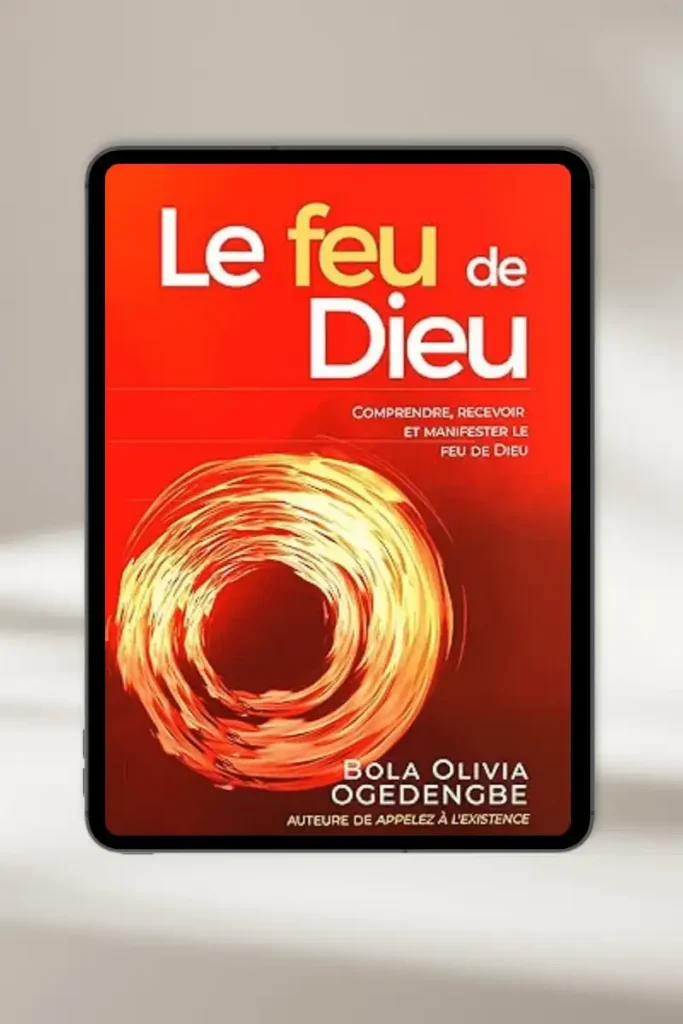 Couverture du livre : Le Feu de Dieu par Bola Olivia Ogedengbe