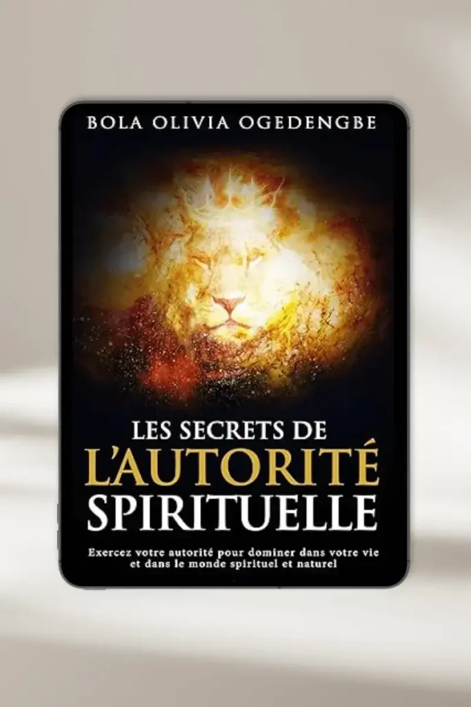 Couverture du livre : Les secrets de l'autorité spirituelle par Bola Olivia Ogedengbe