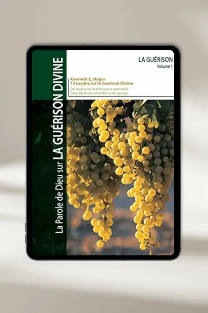 Couverture du livre : La Parole de Dieu sur la Guérison Divine (Volume 1) par Kenneth E. Hagin