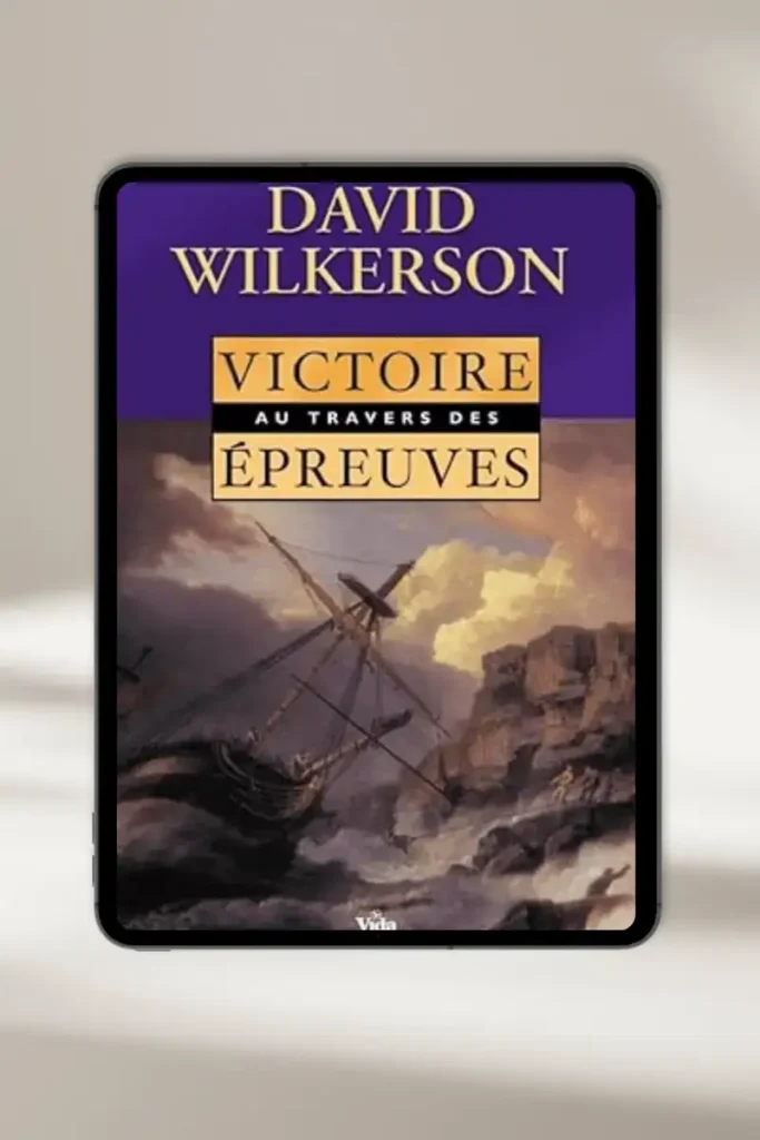 Couverture du livre : Victoire au travers des épreuves par David Wilkerson