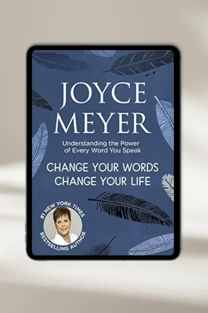 Book cover: Change Your Words, Change Your Life by Joyce Meyer